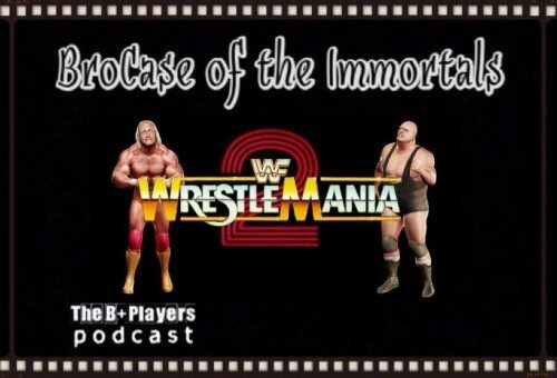 BroCase of the Immortals – WrestleMania 2