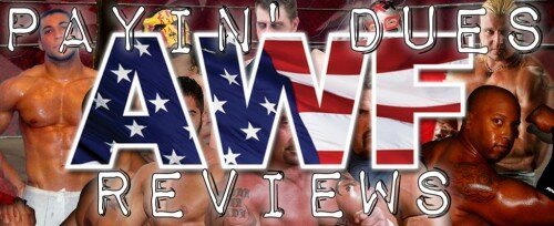 And I’m Like… (Payin Dues’ Reviewing American Wrestling Federation, Pro Wrestling Battleground and Steel Domain Wrestling January 31st, 2016)